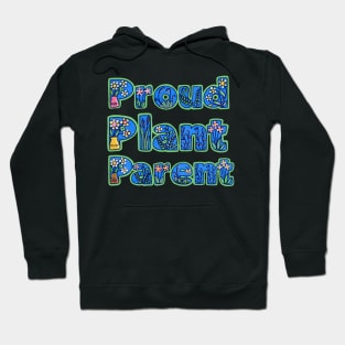Proud Plant Parent - moss Hoodie